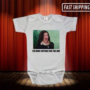 Im done crying for the day baby bodysuit funny